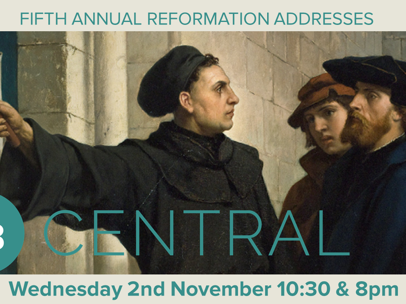 5th Annual Reformation Addresses